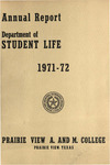 Annual Report - Department of Student Life - 1971-72 by Prairie View A&M College
