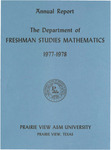 Annual Report - Department of Freshman Studies Mathematics - 1977- 78 by Prairie View A&M University