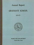 Annual Report Graduate School 1974-75 by Prairie View A&M University