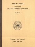 Annual Report - Department of Modern Foreign Language 1974-1975 by Prairie View A&M University
