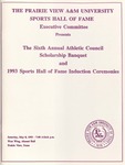 Sixth Annual Scholarship Banquet - May 8, 1993 by Prairie View A&M University