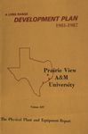 Development Plan - Physical Plant and Equipment Report 1981-87 by Prairie View A&M University
