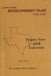 Development Plan - Student Affairs Report I 1981-87 by Prairie View A&M University