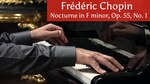 Nocturn in F minor, Op.55, No.1 by Frederic Chopin