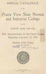 Annual Catalog - The School Year 1905-1906 by Prairie View State Normal and Industrial College