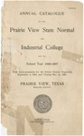 Annual Catalog - The School Year 1906-1907 by Prairie View State Normal and Industrial College
