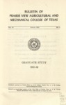 Bulletin Graduate Study- The School Year- 1951-52 by Prairie View A&M College