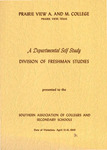A Departmental Self-Study - Division Of Freshman Studies- April 1969 by Prairie View A&M University